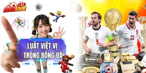 Luật Việt Vị Trong Bóng Đá Theo Quy Định Của FIFA 2026